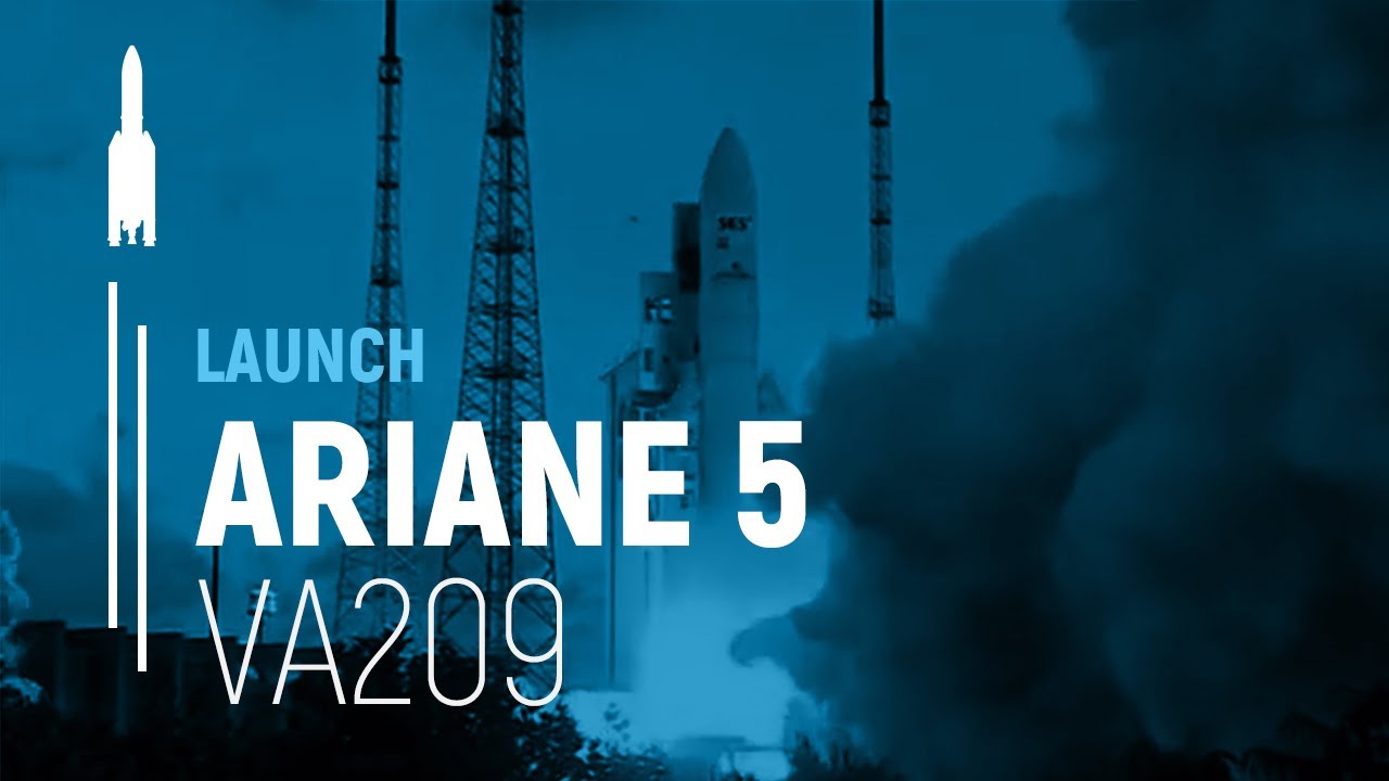 Flight VA209 &ndash; Astra 2F / GSAT10 | Ariane 5 Launch | Arianespace