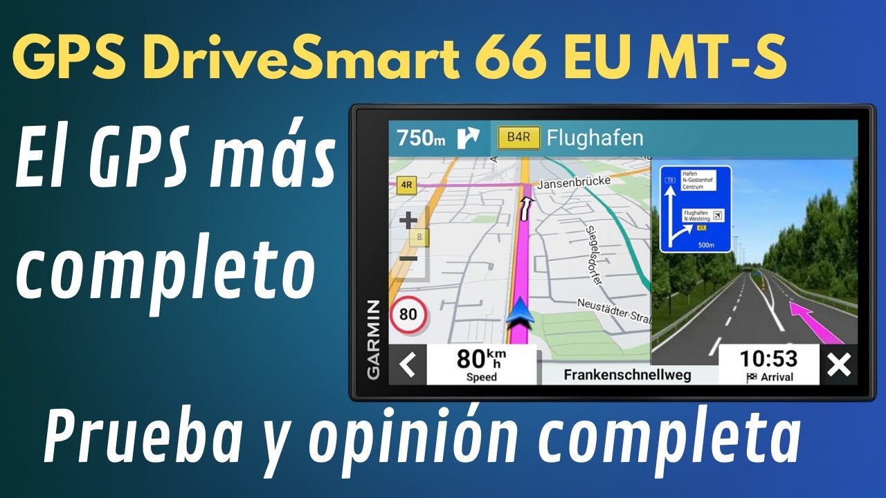 Prueba del Garmin DriveSmart 66 EU MT-S: nuestra opinión tras varios viajes