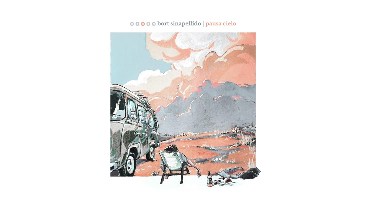 Bort Sinapellido - Pausa Cielo [Full Album]