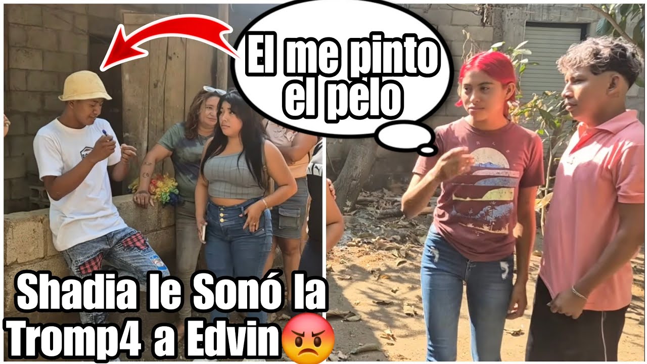 Shadia le Tron0 el Hocic0 a Edvin Solo me tenias de cas3ra m4ldito le Grito|Fuerte Bronc4😡