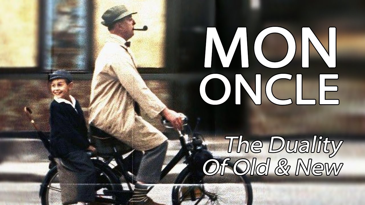 Mon Oncle - The Duality Of Old & New