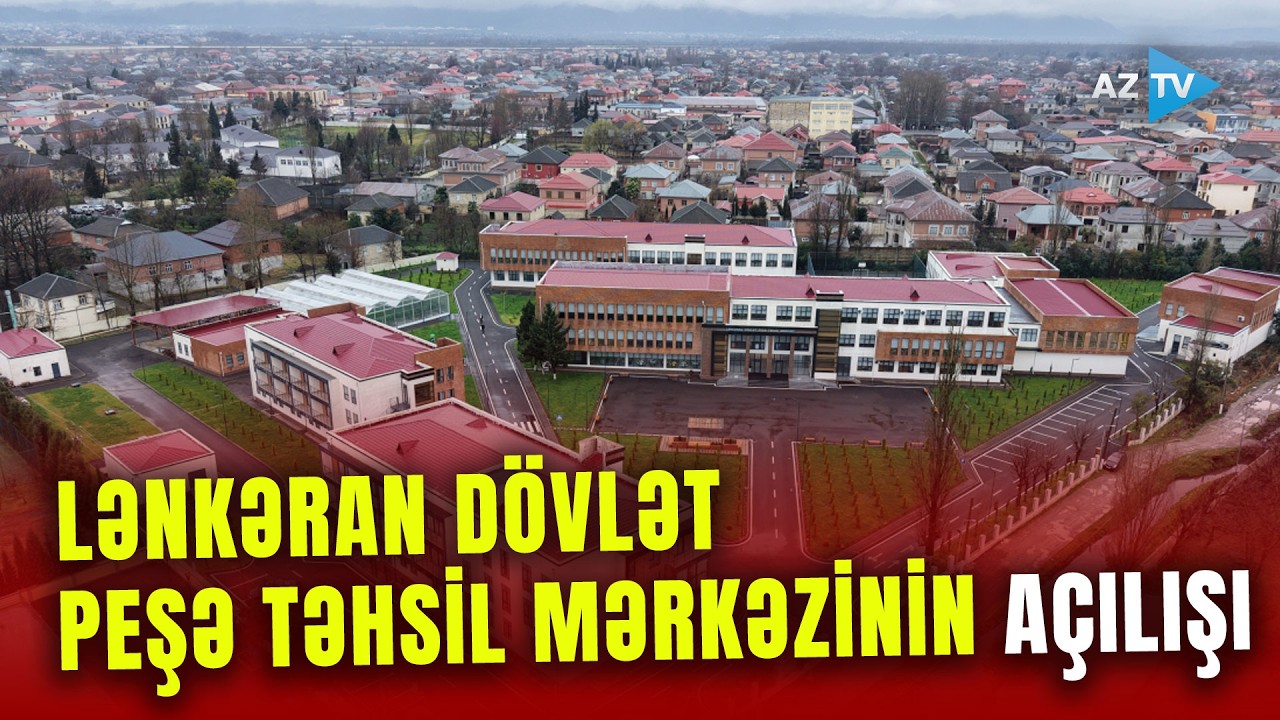 Prezident İlham Əliyev Lənkəran Dövlət Peşə Təhsil Mərkəzinin açılışında iştirak edib