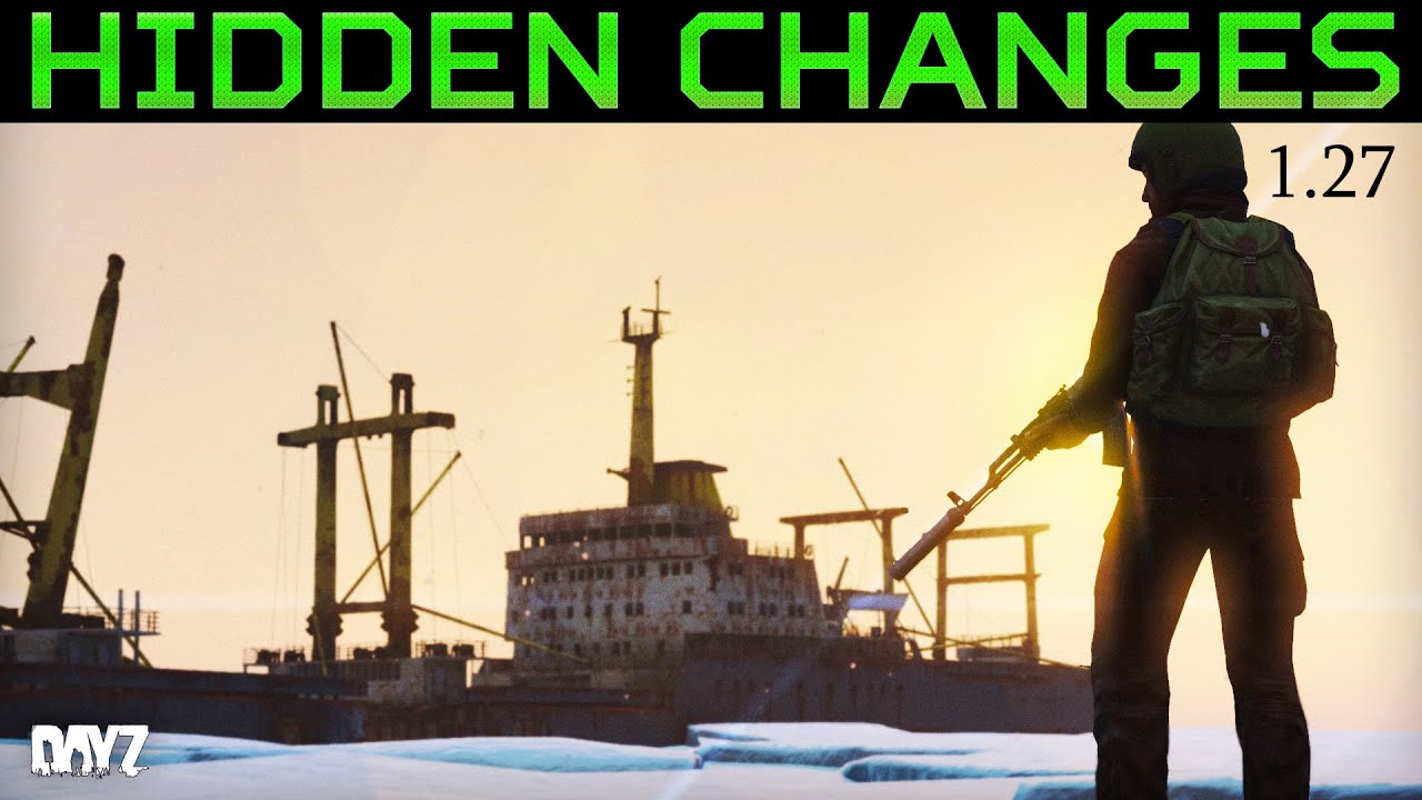 The 9 Must-know Changes of DayZ 1.27