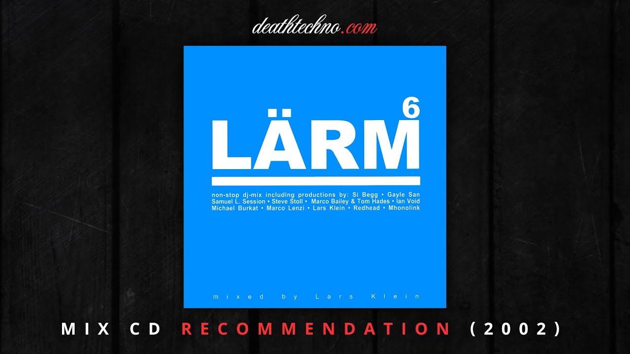 DT:Recommends | L&auml;rm 6 - Lars Klein (2002) Mix CD