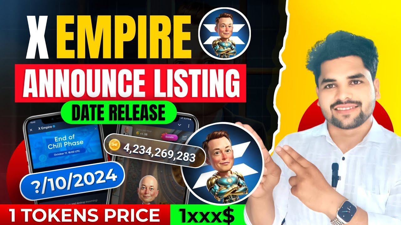 X Empire Kab Launch Hoga || xempire Kitne Price Par Listing Hoga || Chill Phase Ending Soon Airdrop
