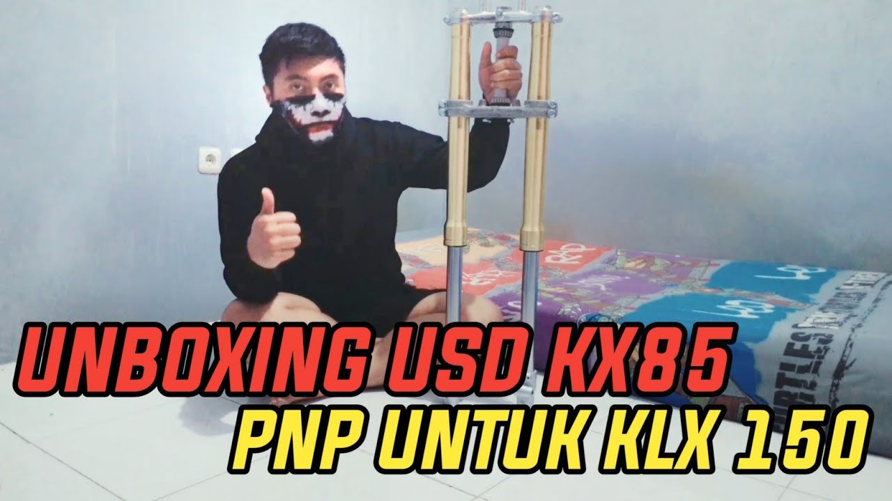 UNBOXING USD KX85 THAILAND PNP KLX 150 TINGGAL PASANG GAK PAKE RIBET