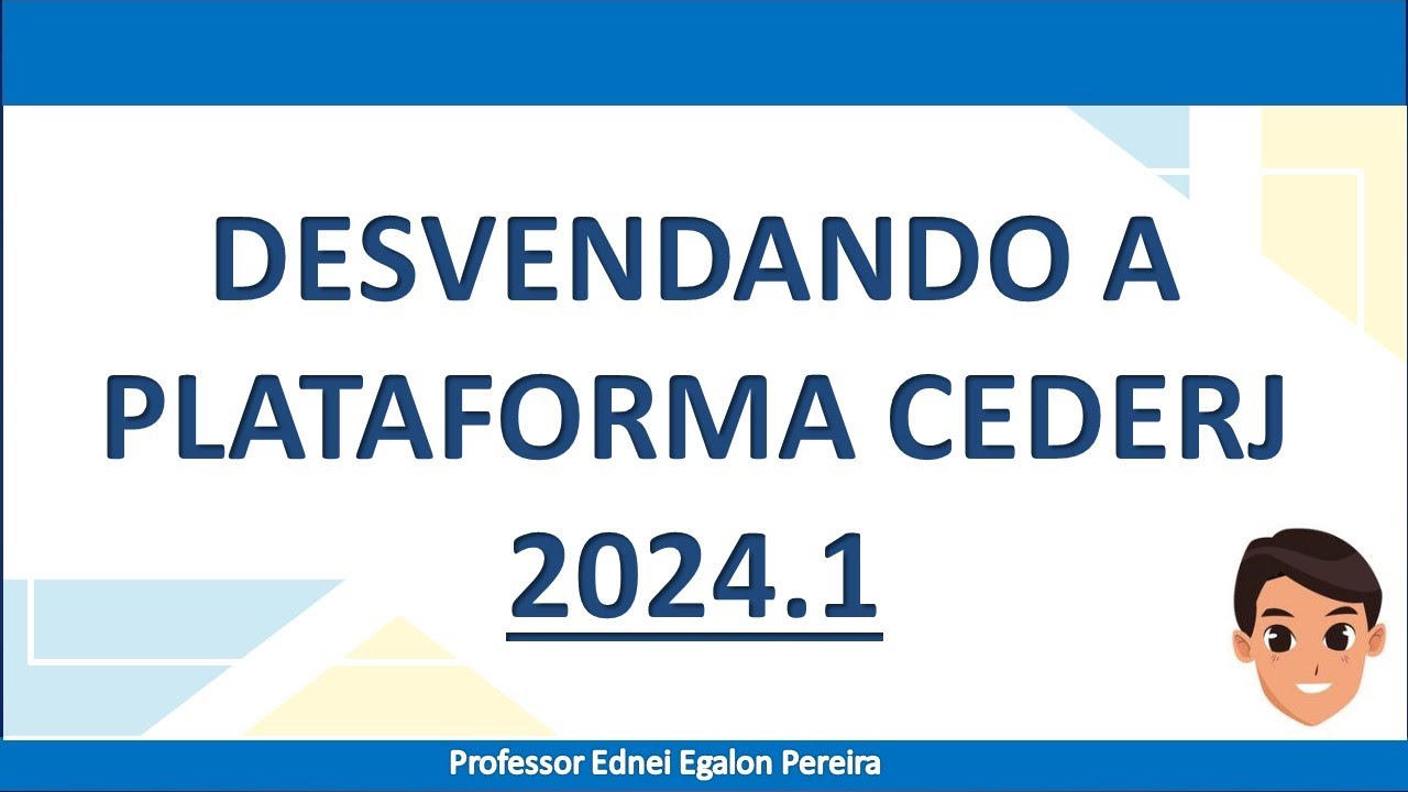 Conheça a Plataforma CEDERJ 2024.1