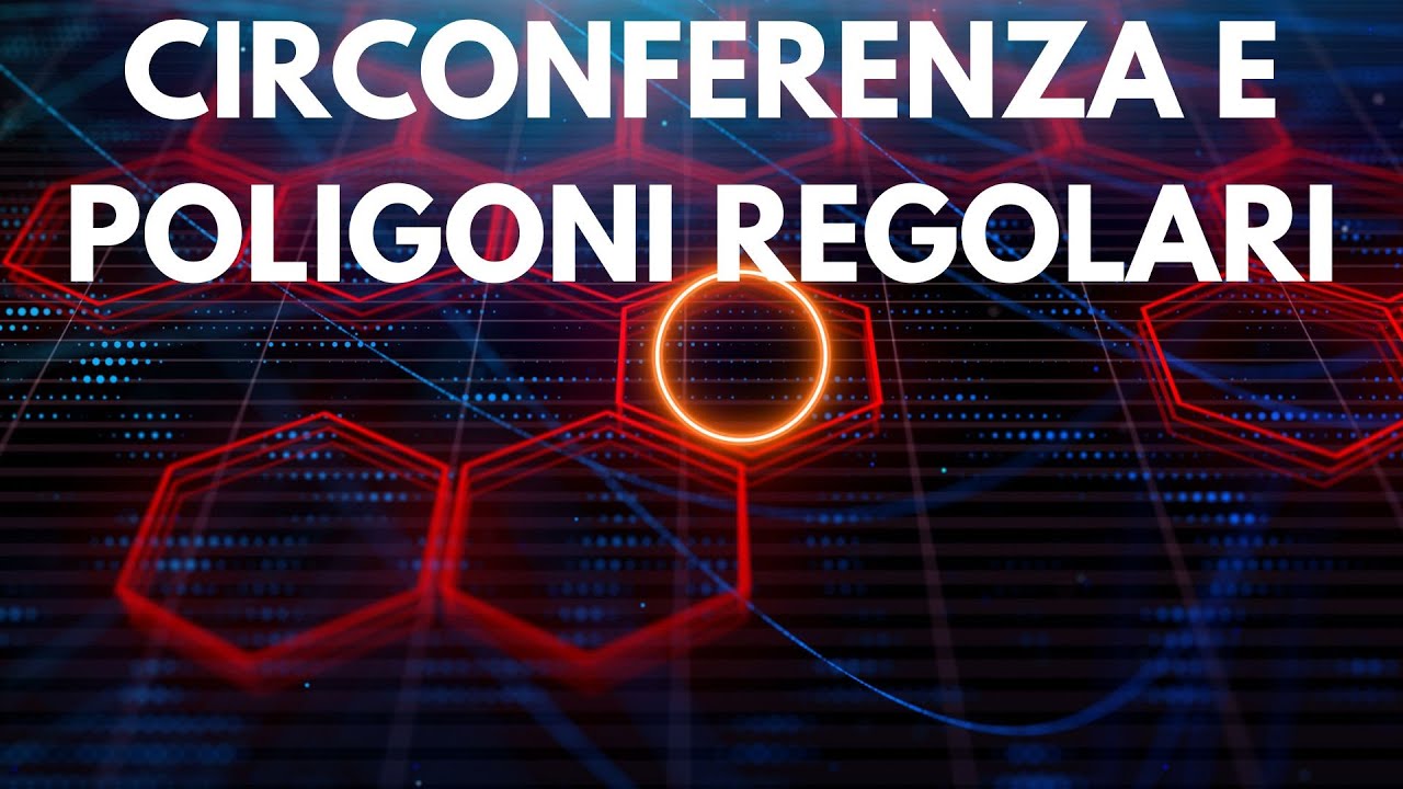 Circonferenza e poligoni regolari