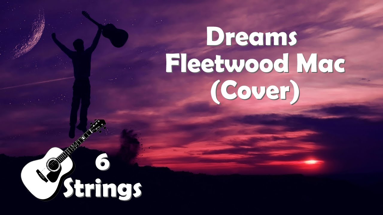 Dreams - Fleetwood Mac (Cover)
