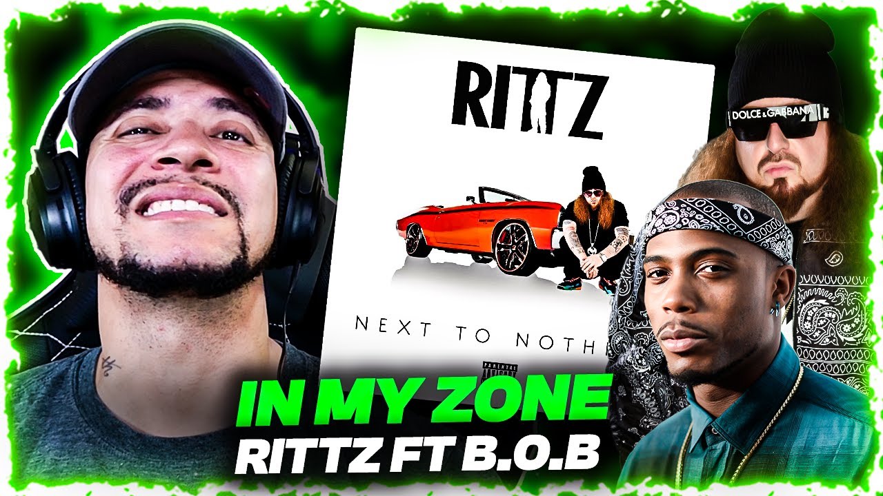 PLAYLISTED INSTANTLY!!!! Rittz ft B.O.B - In My Zone (LIVE REACTION)