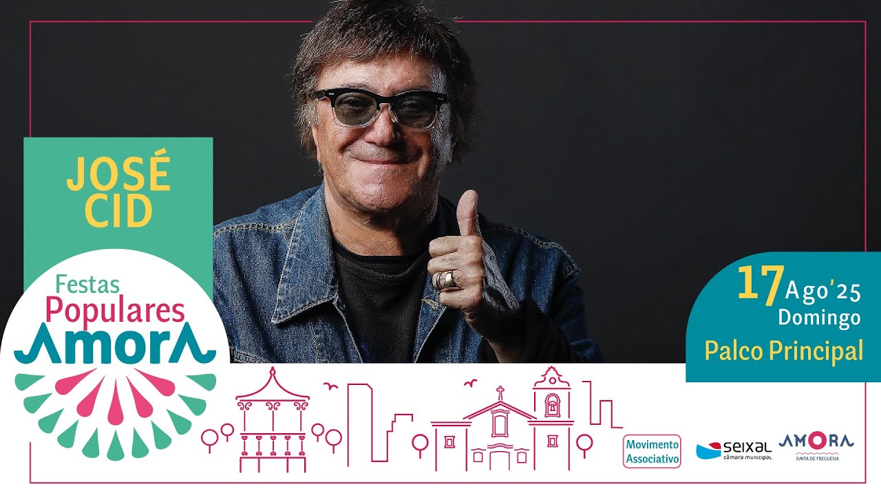 Festas populares de Amora 2025 - José Cid