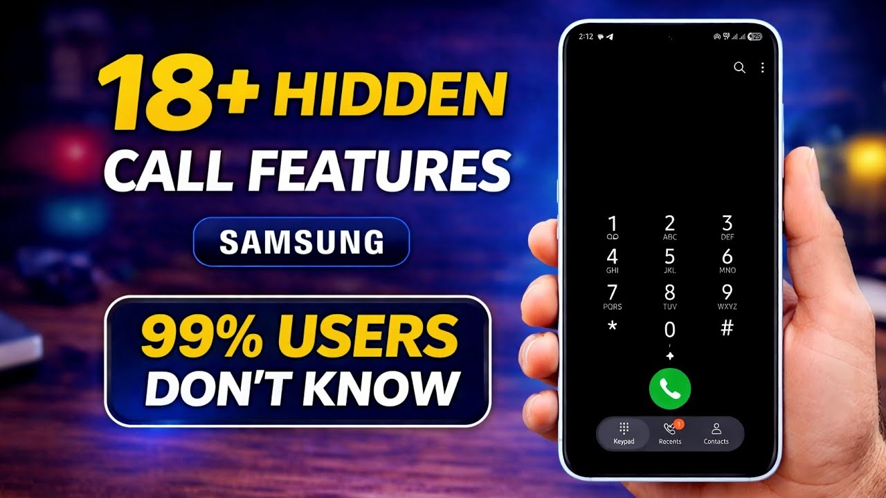 Скрытые функции приложения Samsung Calling (18+), о которых вы должны знать (2026)