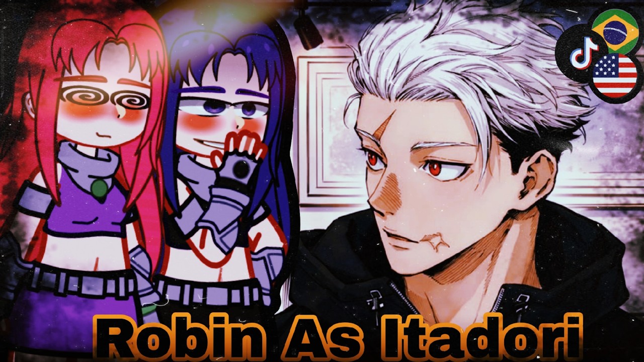 🇺🇲🇧🇷Teen Titans React to Robin As Itadori - Gacha React 