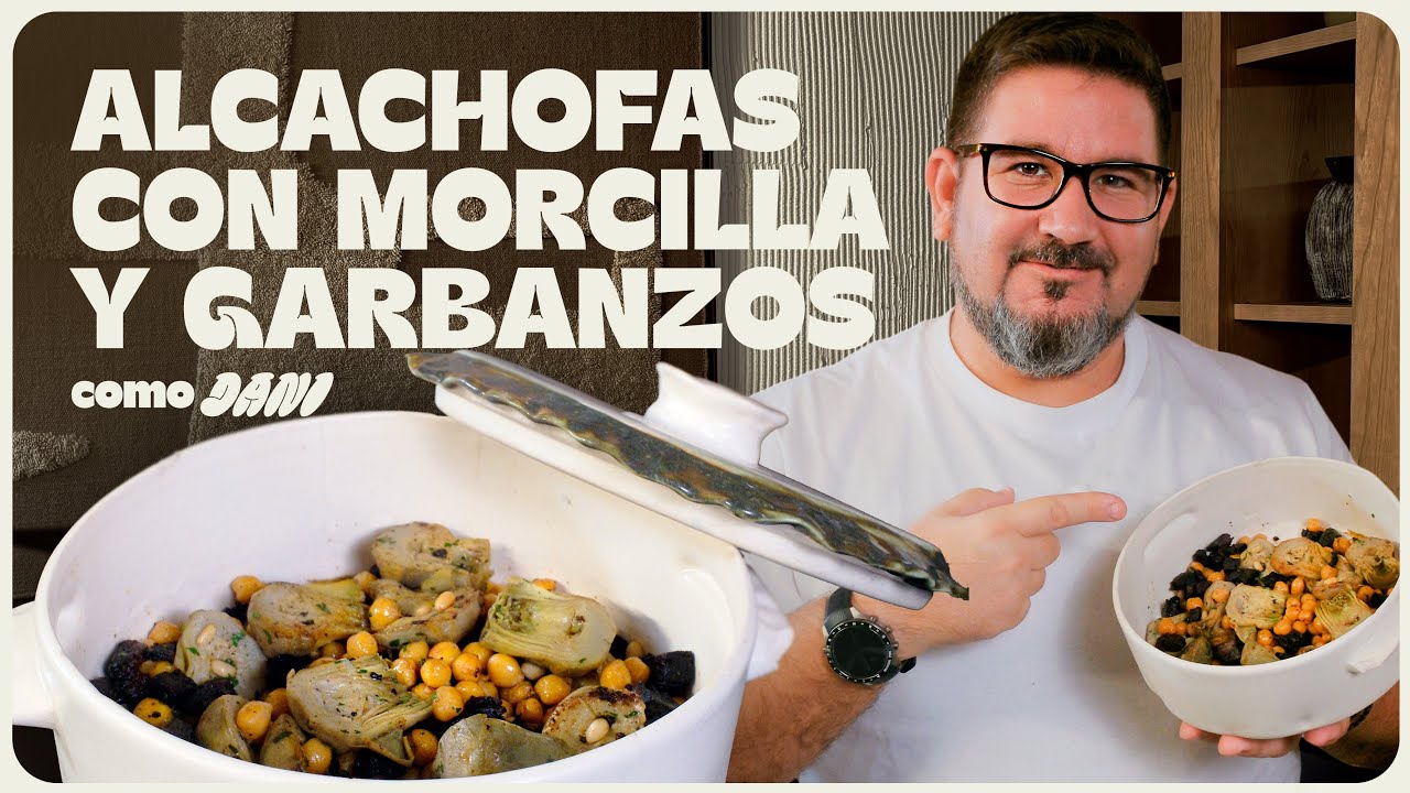 Alcachofas con garbanzos y morcilla - un plato &uacute;nico Como Dani