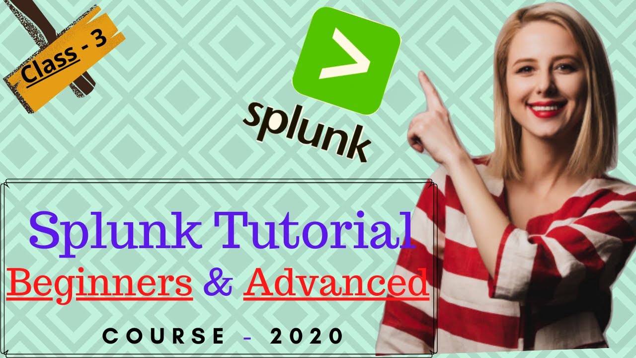 Tutorial splunk - Splunk tutorial free - splunk training - Installing Splunk - Class 3