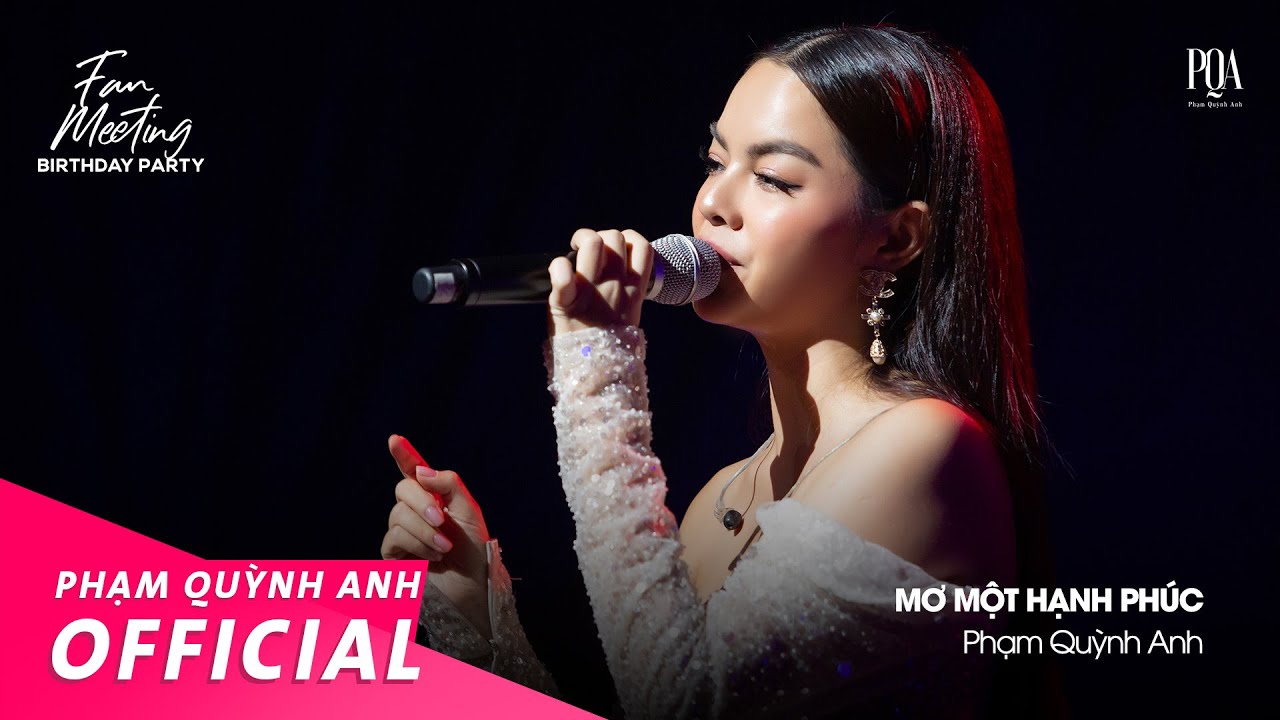 Mơ Một Hạnh Phúc - Vỡ Tan | Phạm Quỳnh Anh ft Ưng Hoàng Phúc