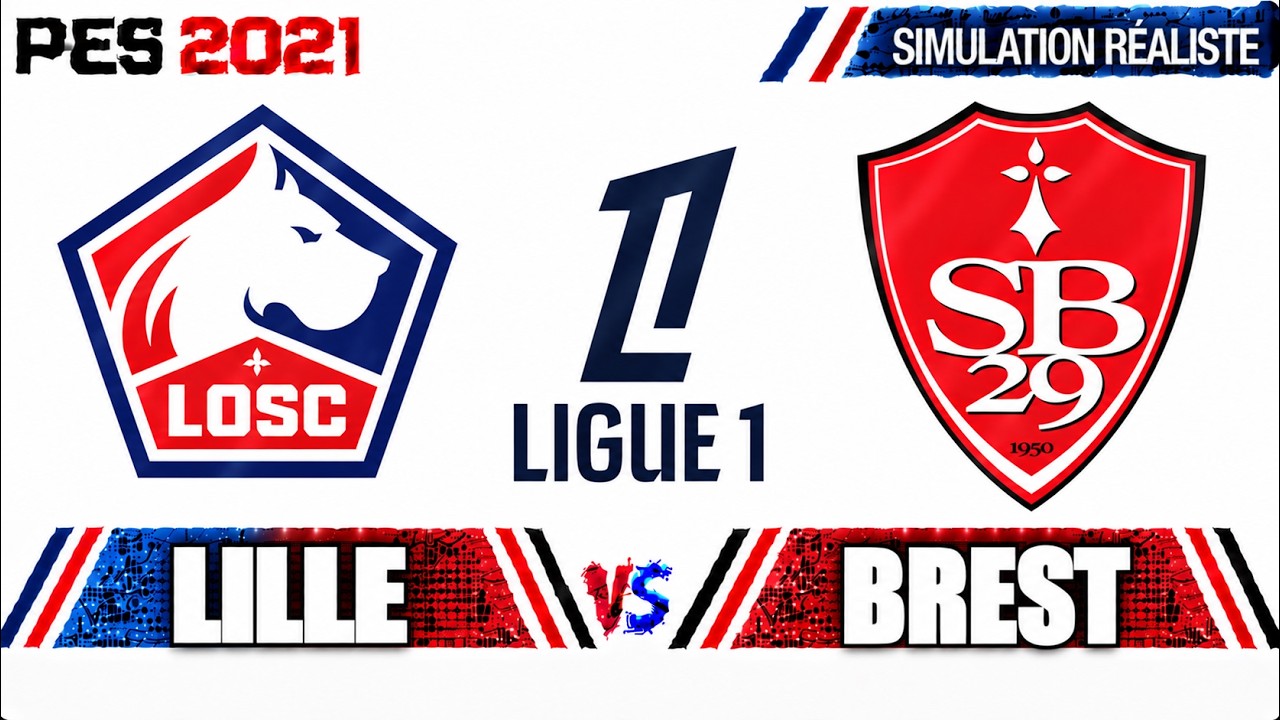 PES 2021 | Lille vs Brest &ndash; Ligue 1 | Simulation R&eacute;aliste