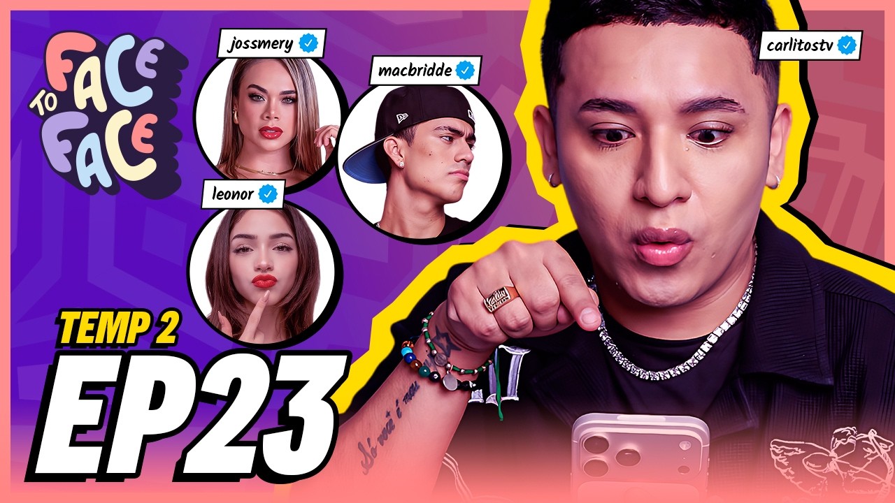 LAS PRUEBAS SALEN Y LA POLÉMICA EXPLOTA HOY EN FACE TO FACE - EP 23