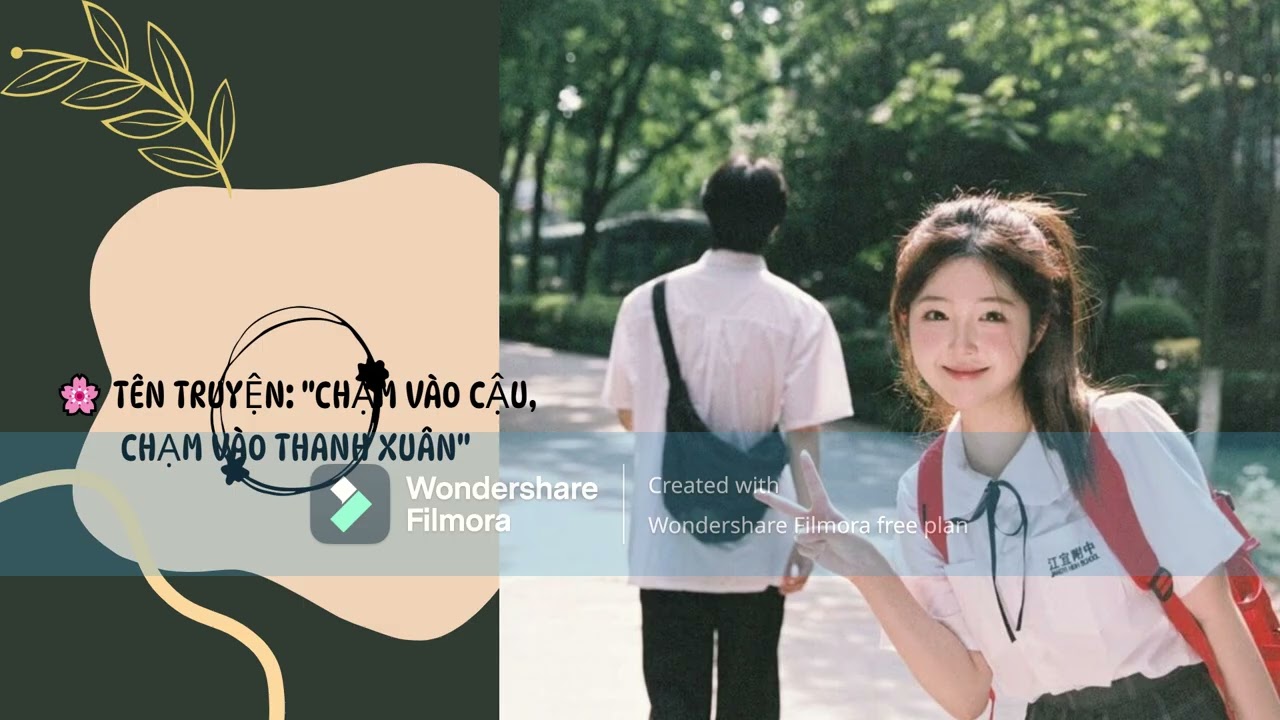 [Audio] Chạm vào cậu chạm vào thanh xuân #bututumthan #buachongflop