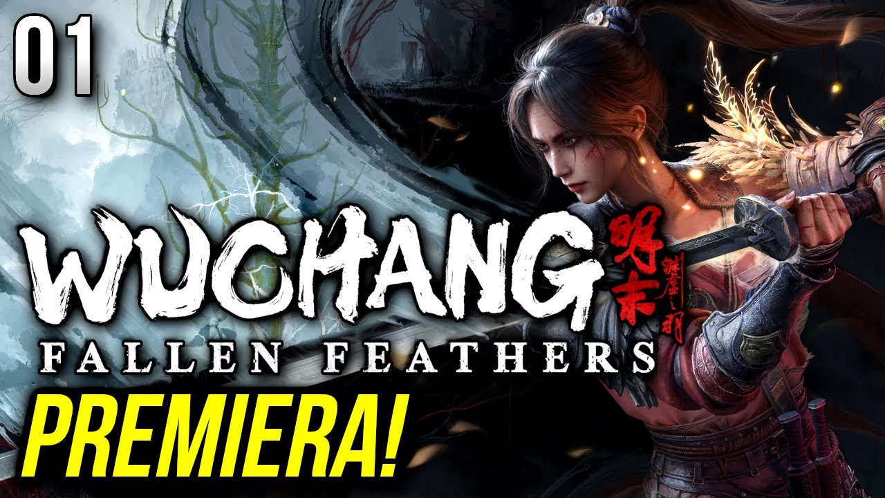 Zagrajmy w Wuchang: Fallen Feathers [#01] - POCZĄTEK i BOSS 🔥