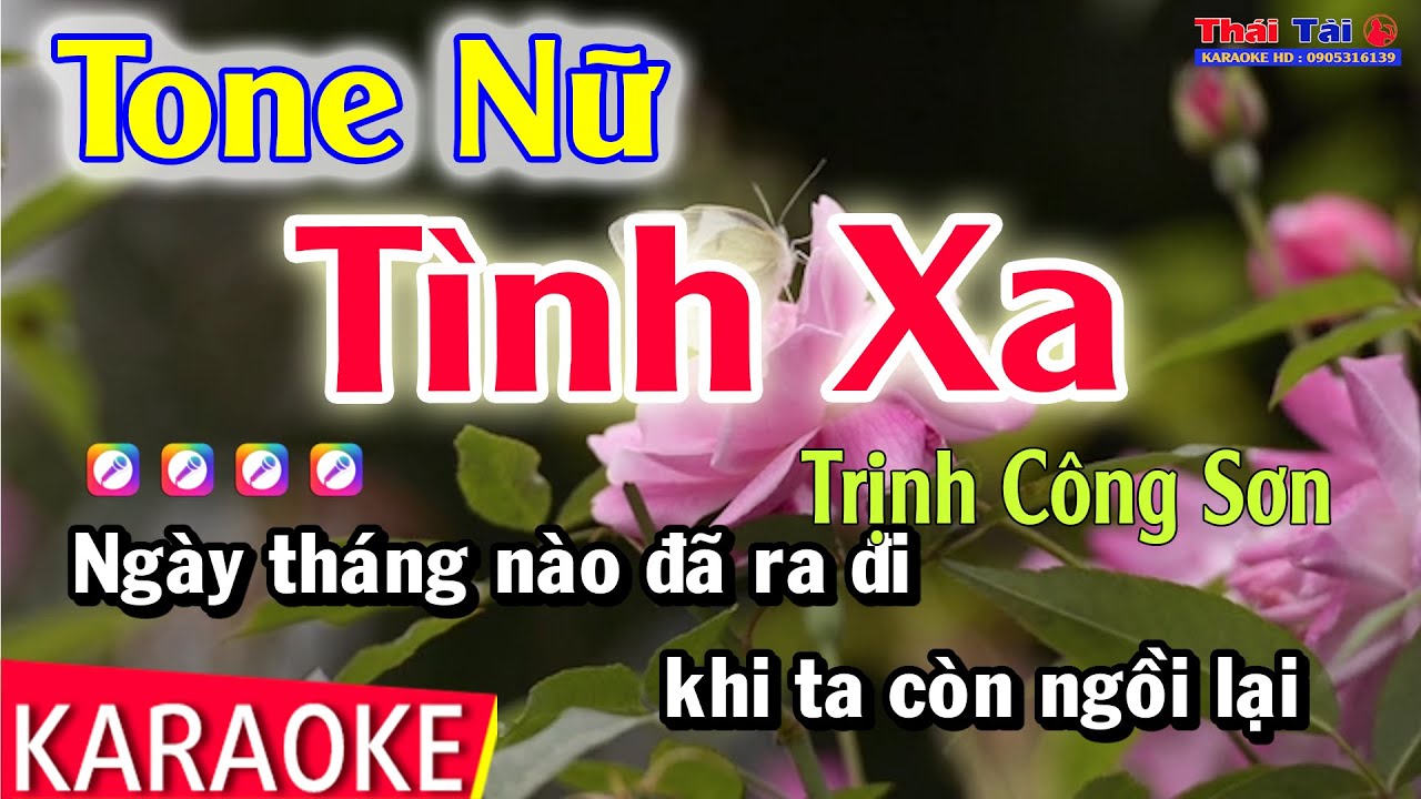 Karaoke Tình Xa Tone Nữ | Thái Tài