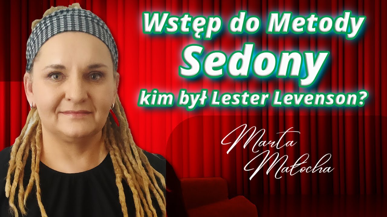 Wstęp do Metody Sedony - kim był Lester Levenson?