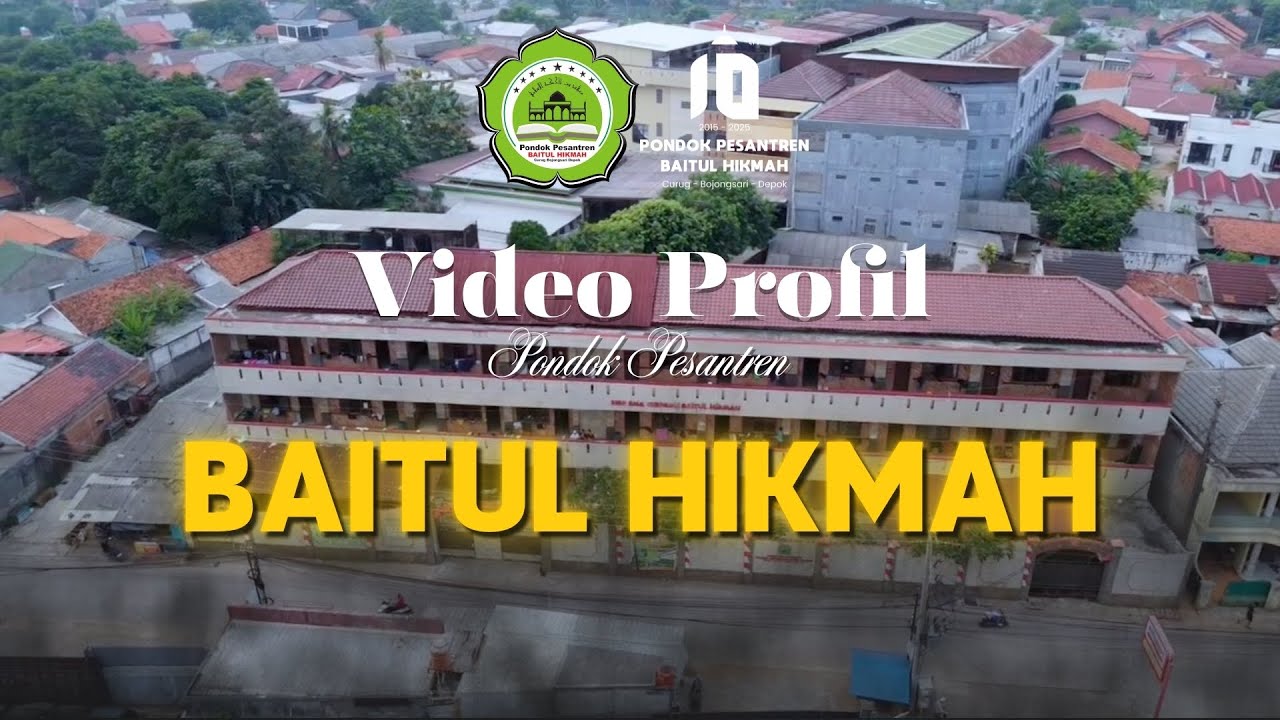 Video Profil Pondok Pesantren Baitul Hikmah