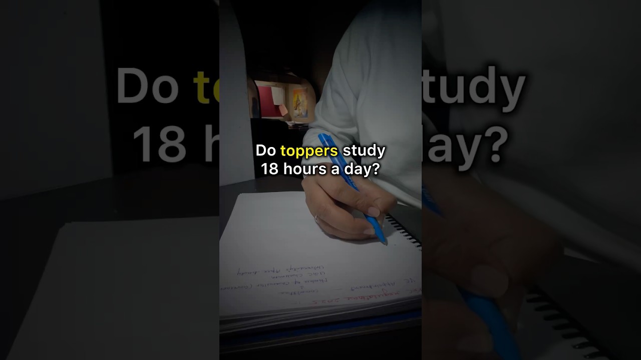 Do Toppers Study 18 Hours a Day? &ndash; Myth vs. Reality #motivation #study #neet #jee #upsc