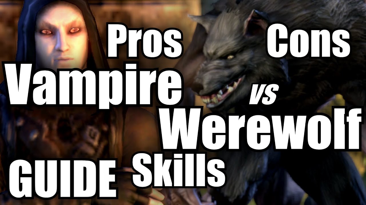 ESO Vampire VS Werewolf *ALL* Skills Pros & Cons guide ELDER SCROLLS ONLINE