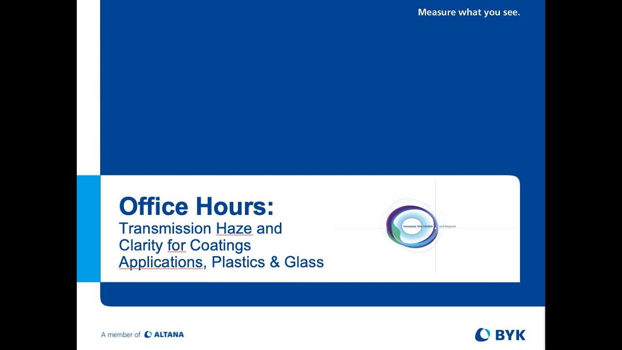 Office Hours 2025 – Transmission Haze & Clarity for Coatings, Plastics & Glass