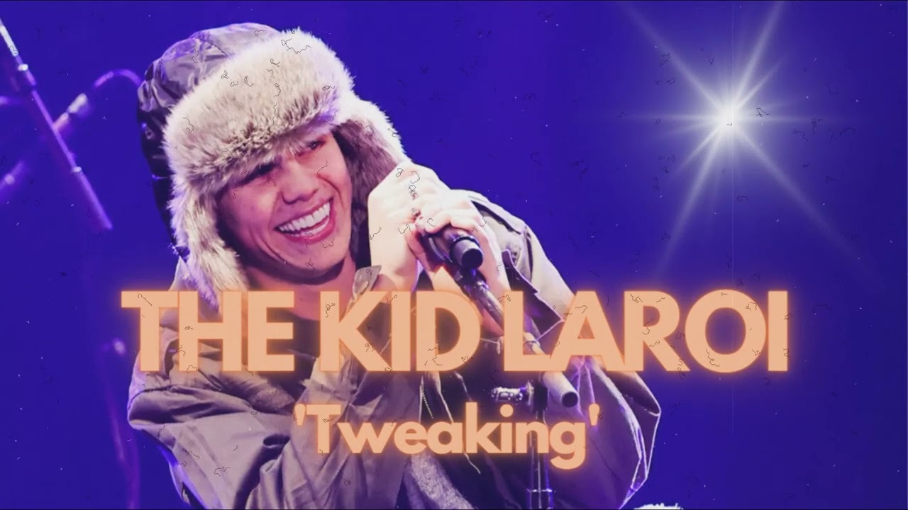 THE KID LAROI - Tweaking (Unreleased)