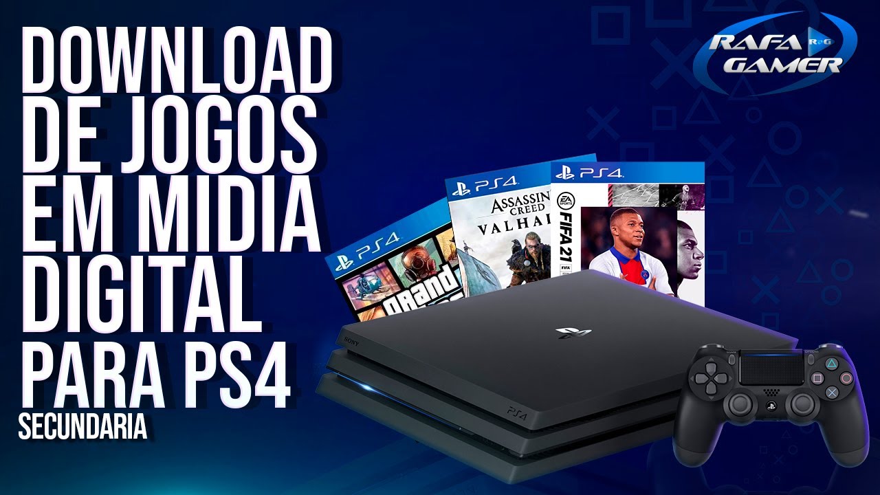 TUTORIAL COMO BAIXAR MÍDIA DIGITAL PS4 / CONTA SECUNDARIA - Rafa Gamer