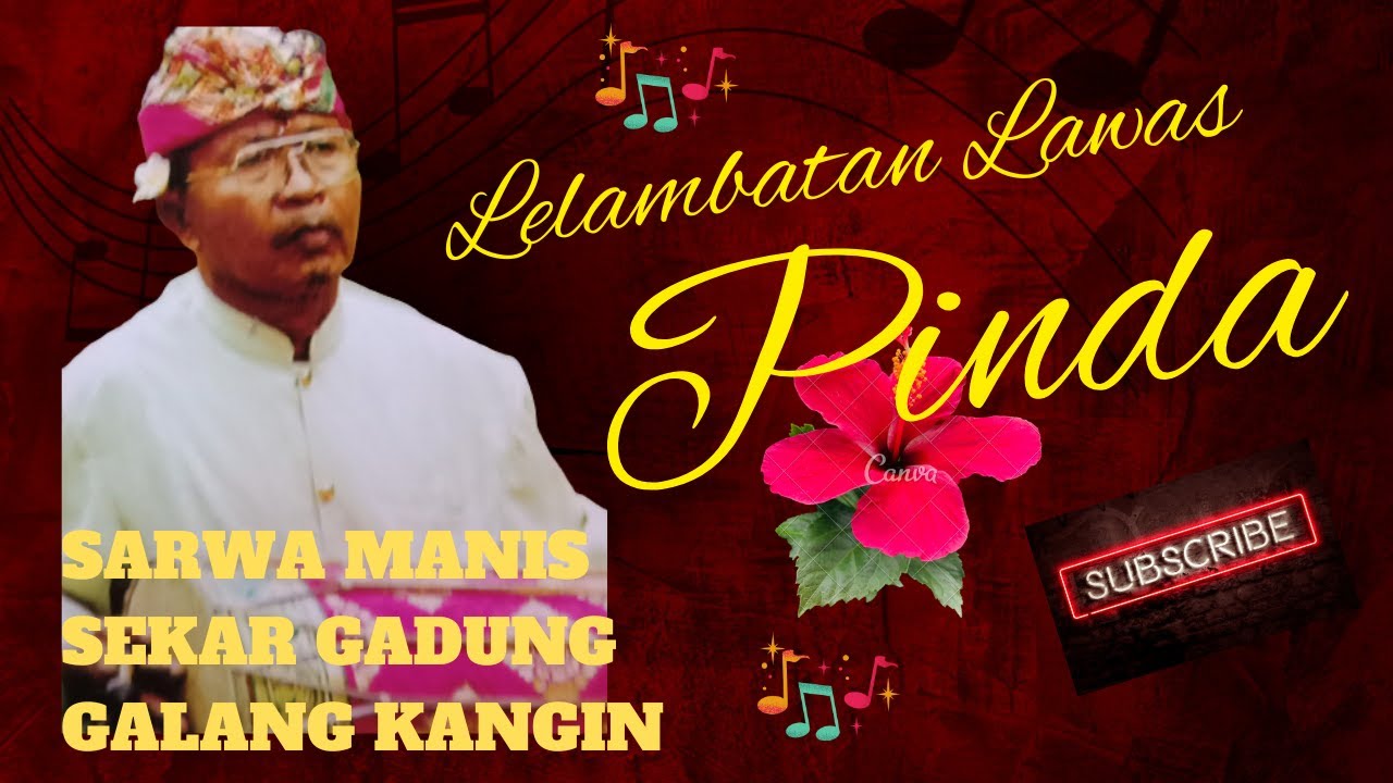 Gong Lelambatan Lawas Pinda Gianyar - Tabuh Sarwa Manis, Sekar Gadung, Galang Kangin