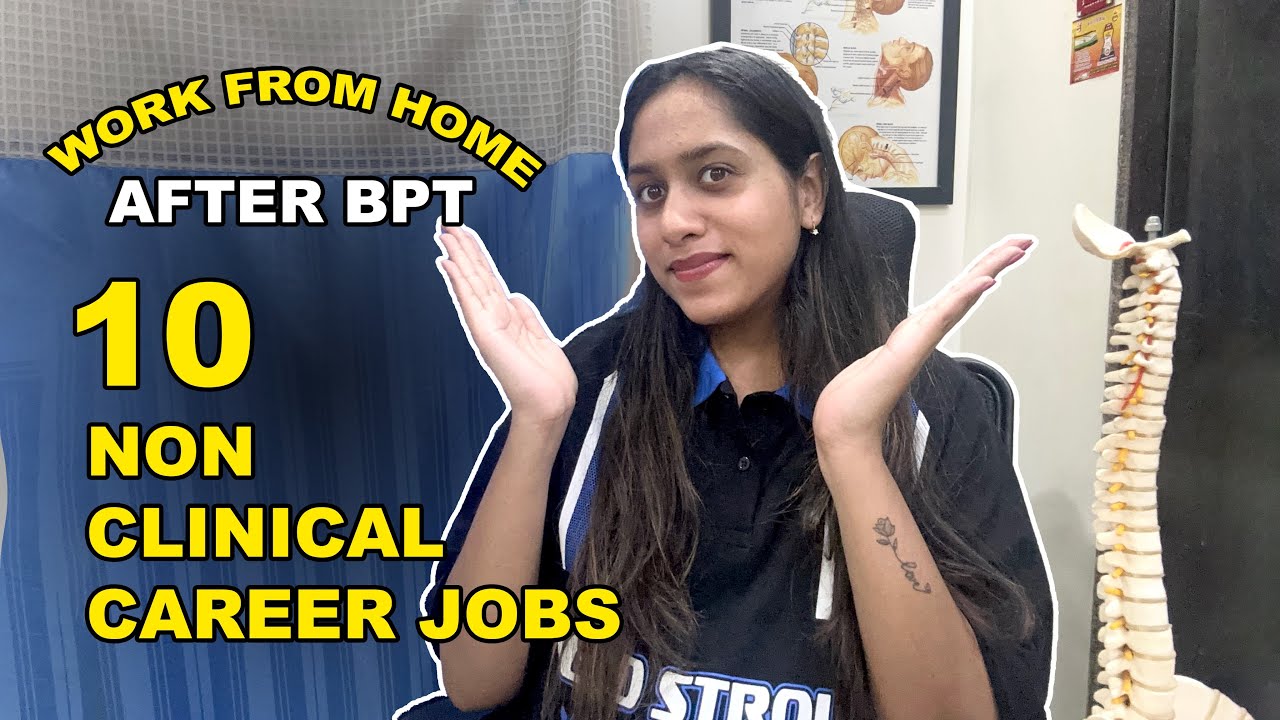 What After BPT? 10 Jobs You Can Do From WORK FROM HOME🏠 #bpt #scope #physiotherapy #jobs #wfh #yt