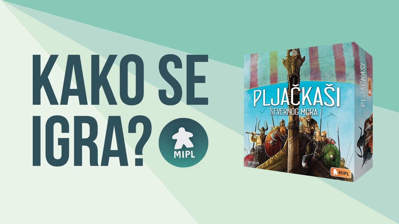 Kako se igra? Pljačkaši Severnog mora!