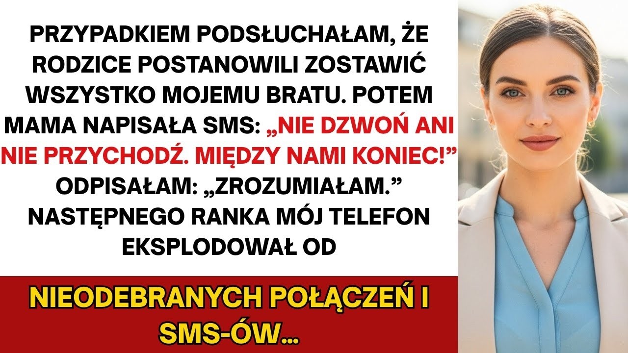 Rodzice postanowili zostawić wszystko bratu  Następnie mama napisała  „Między nami koniec!    ”
