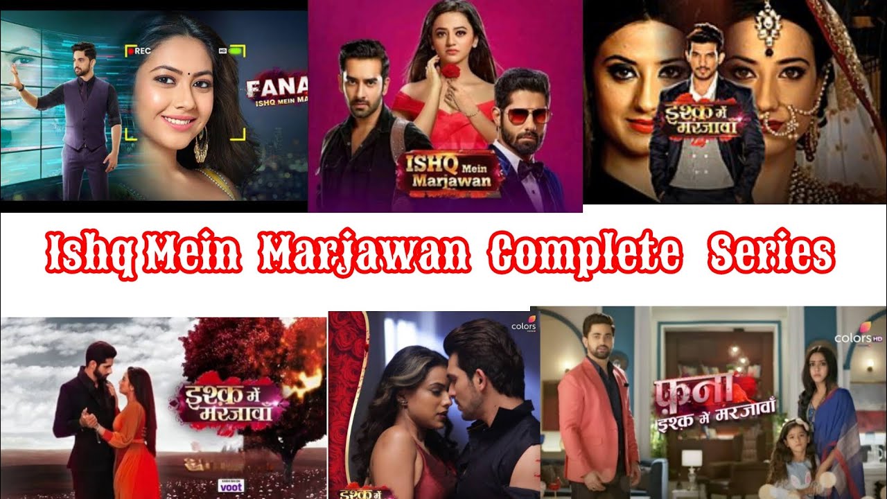 New! Ishq Mein Marjawan_ All title Cards/Montages_ Complete Series Colors Tv Series @SerialWorld-s1g