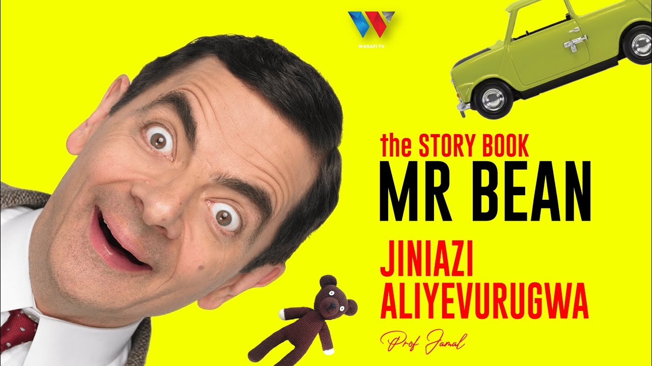 The Story Book: MR. BEAN 😂 Utacheka Sanaaaa 🤣