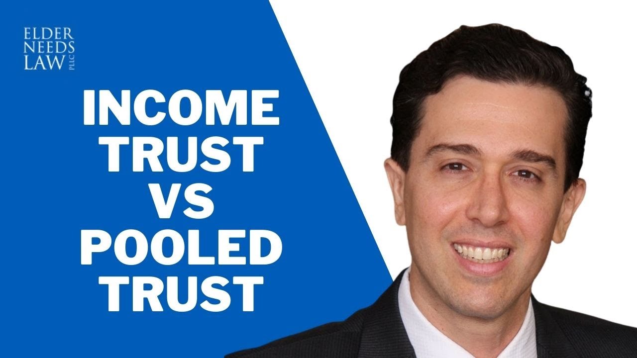 Income Trust vs Pooled Trust for Excess Income Florida Medicaid // Elder Needs Law