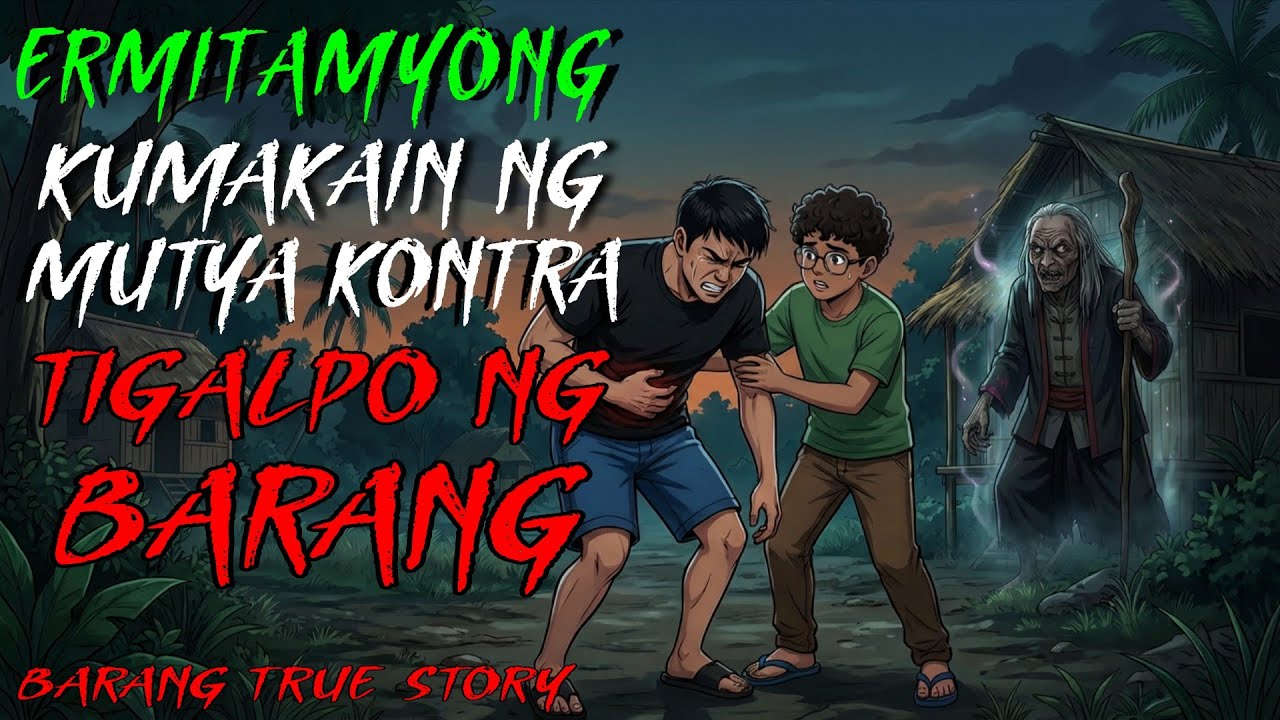 ERMITANYONG KUMAKAIN NG MUTYA KONTRA TIGALPO NG BARANG | Kwentong Aswang | True Barang Story