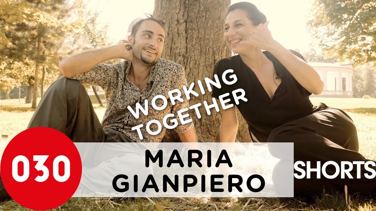 How did Maria and Gianpiero start to work together? » 030tango Short
