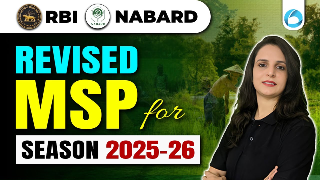 MSP | Revised for Season 2025 - 26 | ARD Current Affairs | NABARD Grade A 2025
