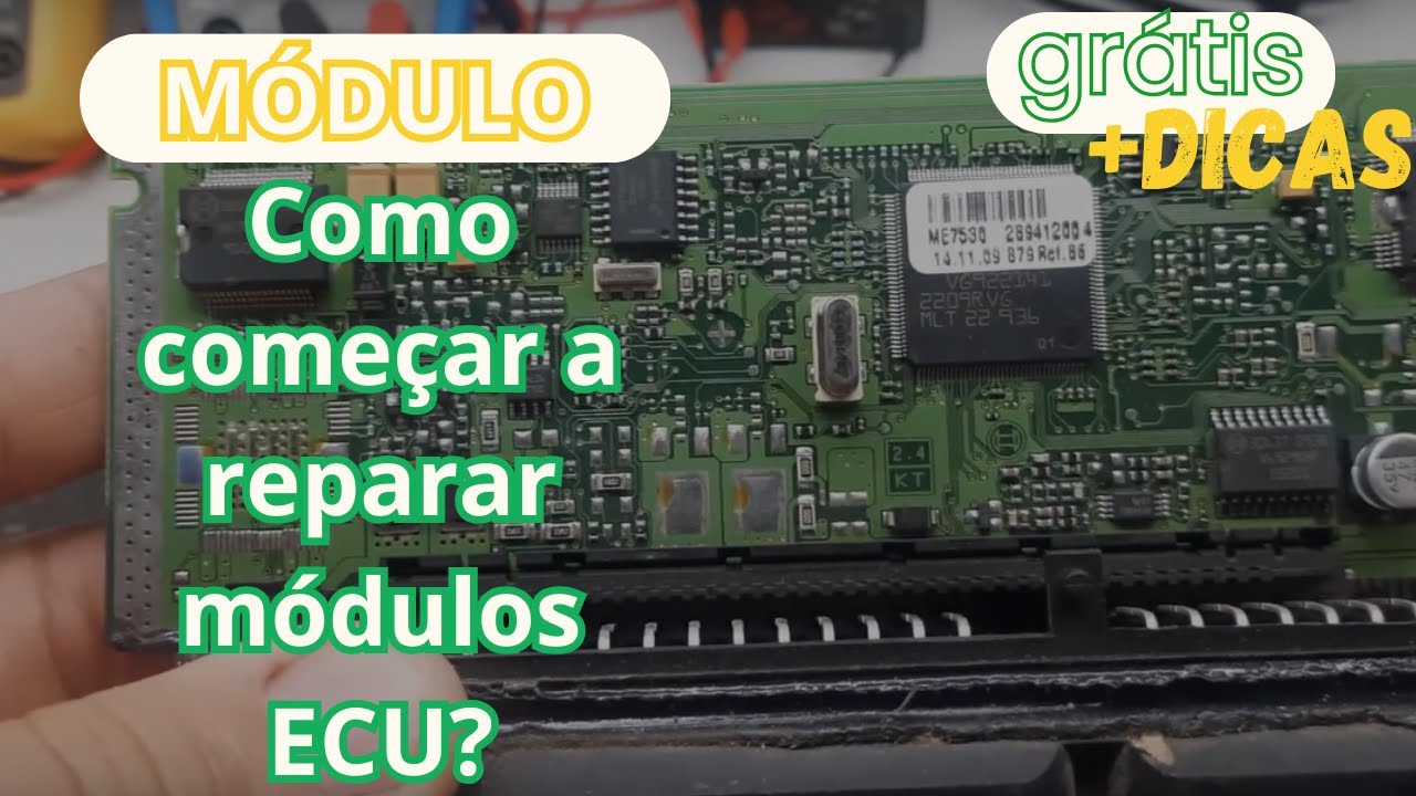 Como Começar a Reparar Módulo de Injeção Eletrônica (ECU) – O Guia Completo para Iniciantes!