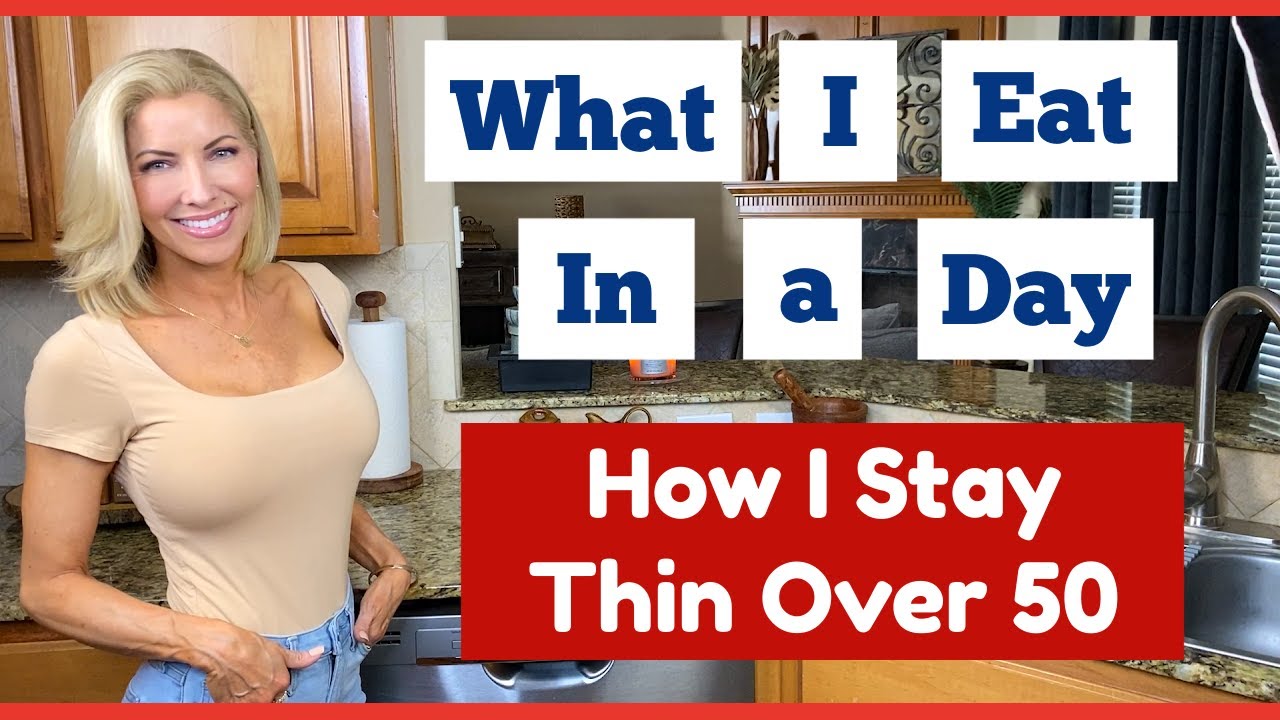 What I Eat in a Day to Stay Fit Over 50: Meals to Get Your Beach Body Ready & Lose Weight