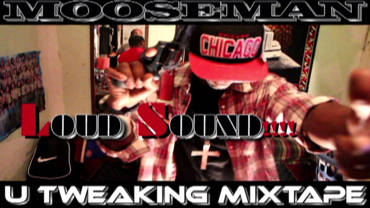 LOUD SOUND PLUS 4 NEW VIDEOS COMING NEW MOOSIEMAN
