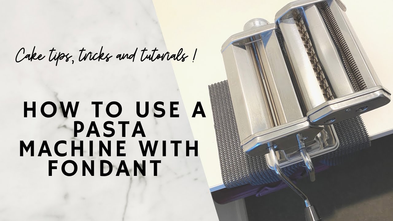 How to use a pasta machine with fondant.