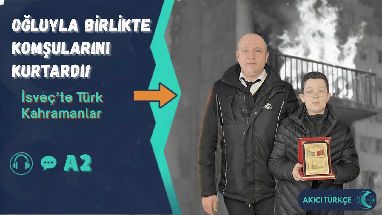 Türkçe Pratiği: Oğluyla Komşularını Kurtardı! | Turkish Practice | Практика турецкого языка