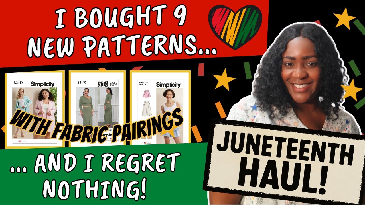 I bought 9 New Patterns...and I regret Nothing! Juneteenth Pattern Haul |  Simplicity Patterns