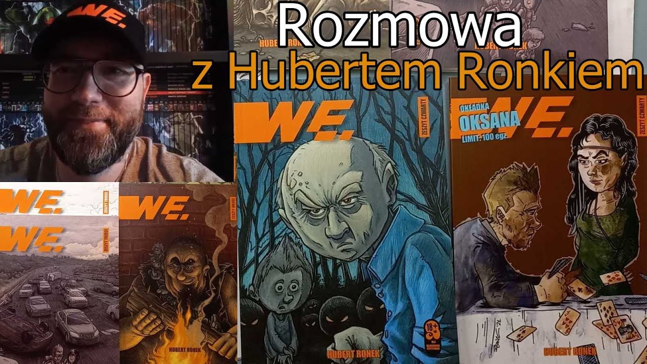 Hubert Ronek - rozmowa o serii W.E. i unboxing WEBOX!