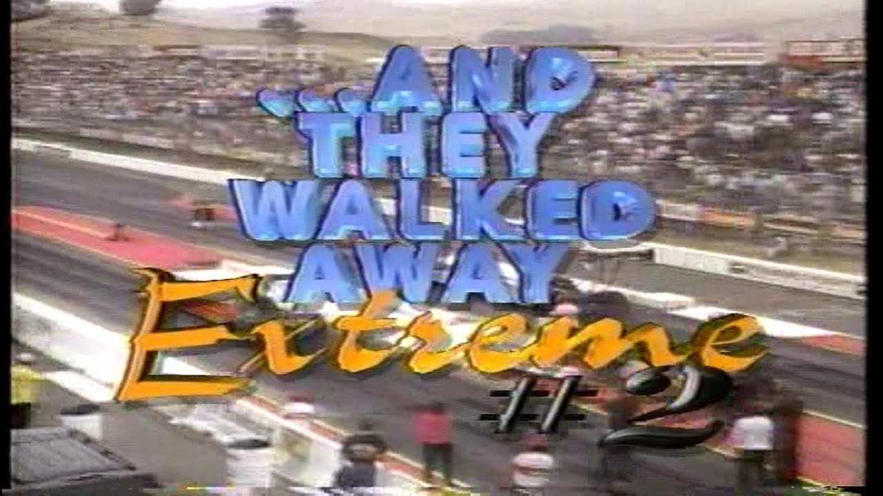 And They Walked Away Extreme Vol. 2